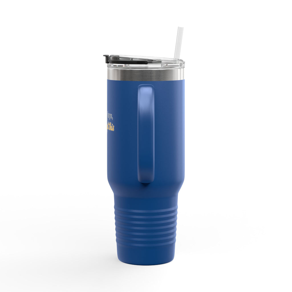 40oz Insulated Travel Mug – "Forgot my keys, don’t forget this"