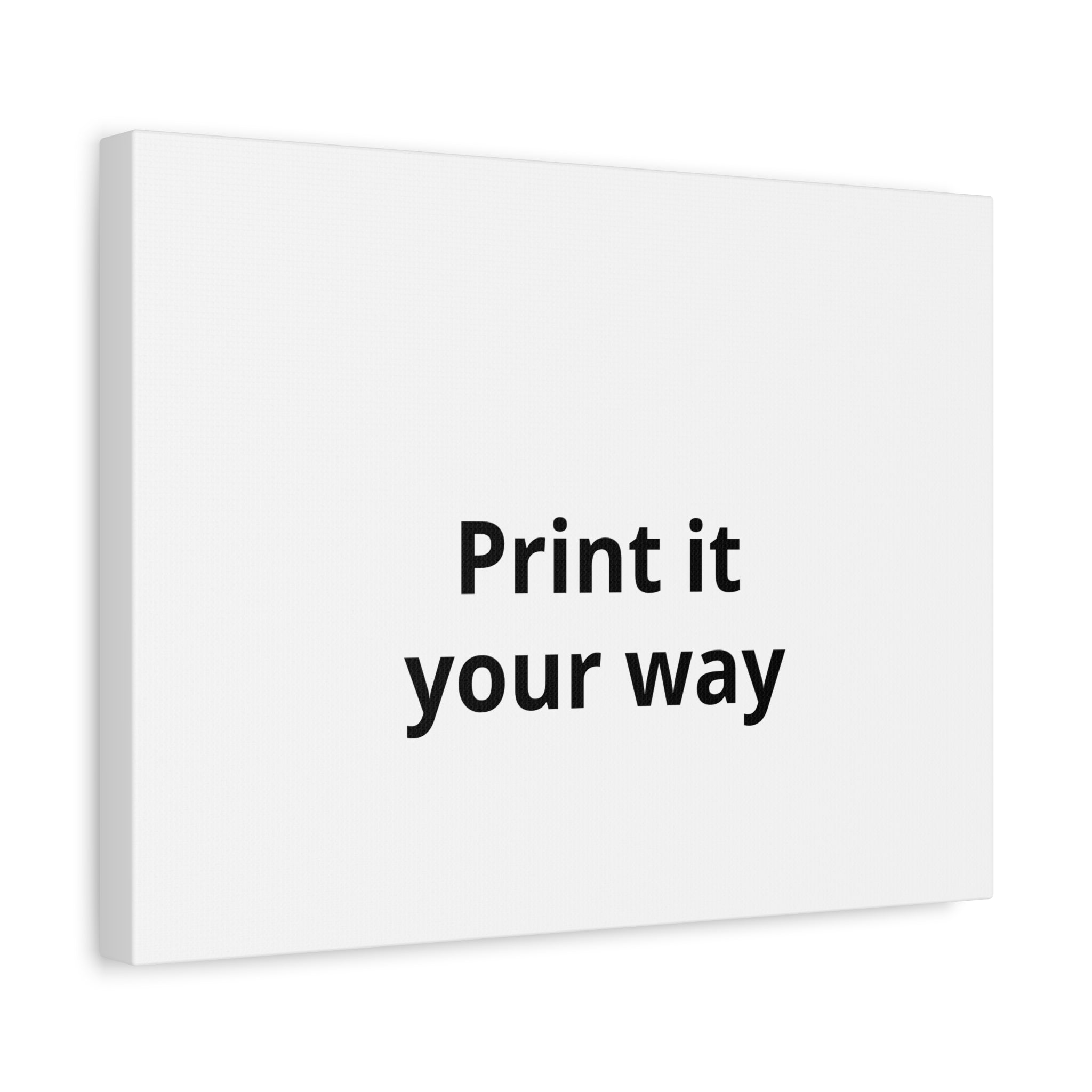 Custom Matte Stretched Canvas Print - "Print it your way".