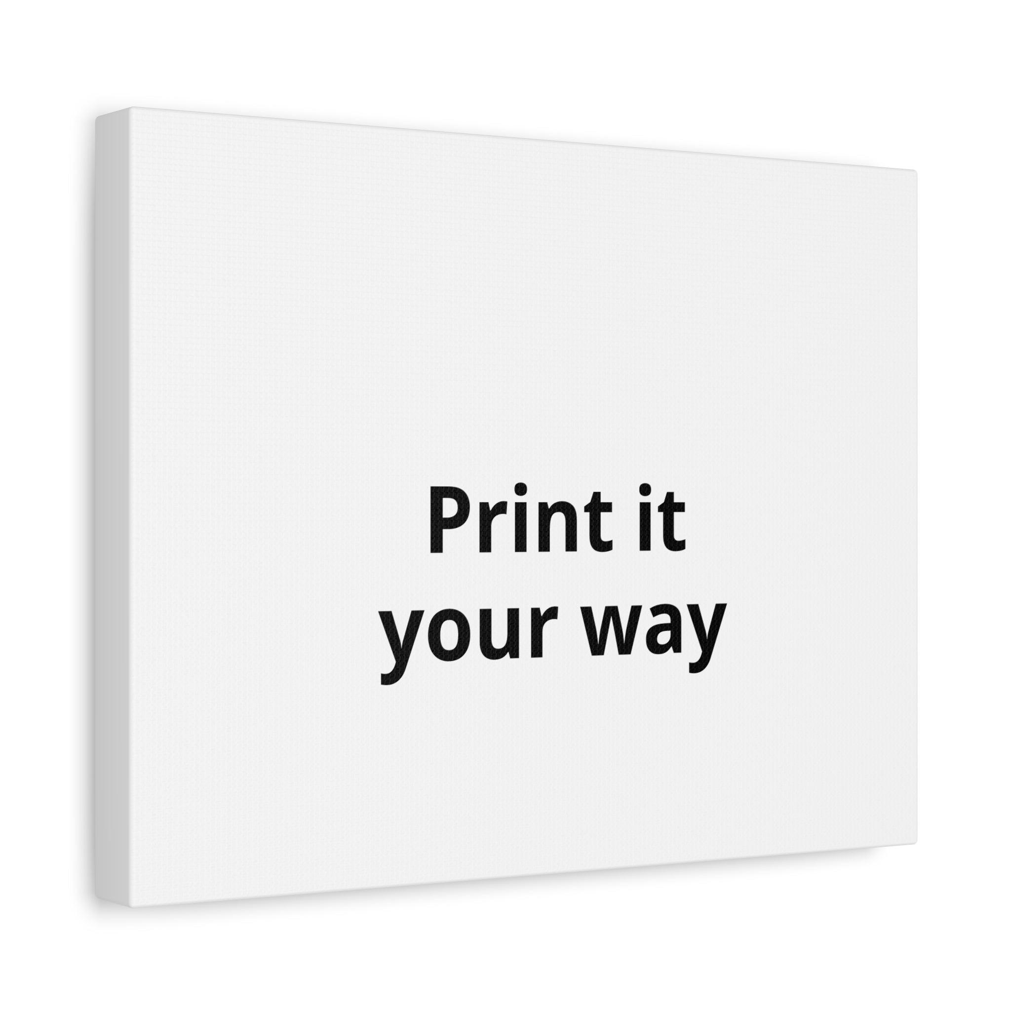 Custom Matte Stretched Canvas Print - "Print it your way".