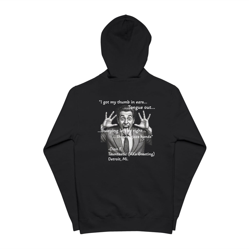 Zip-Up Hoodie — Yurap Designs I "Tauntastic Greeting"- AKs Detroit, Mi