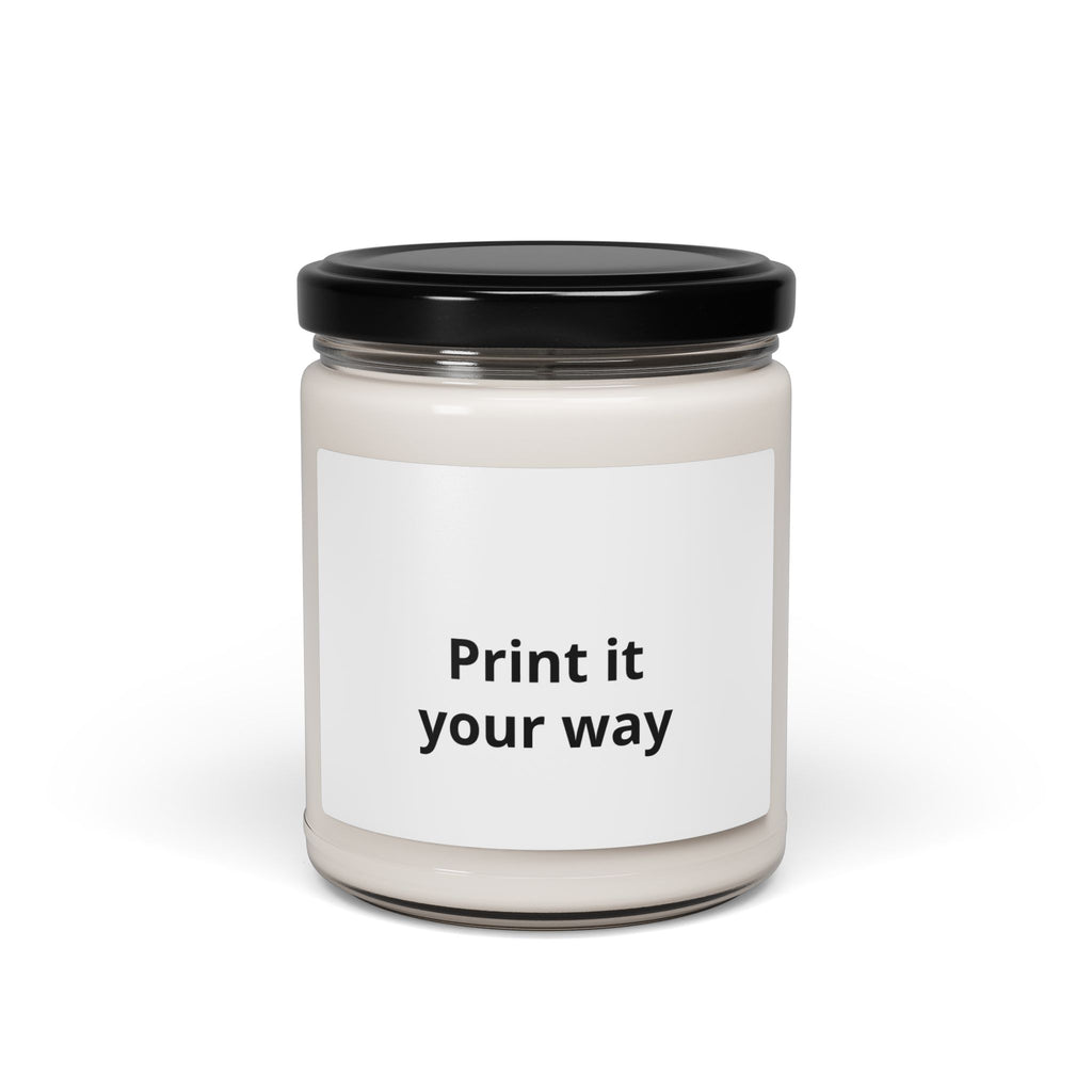 9oz Scented Soy Candles— Customizable "Print It Your Way" Label