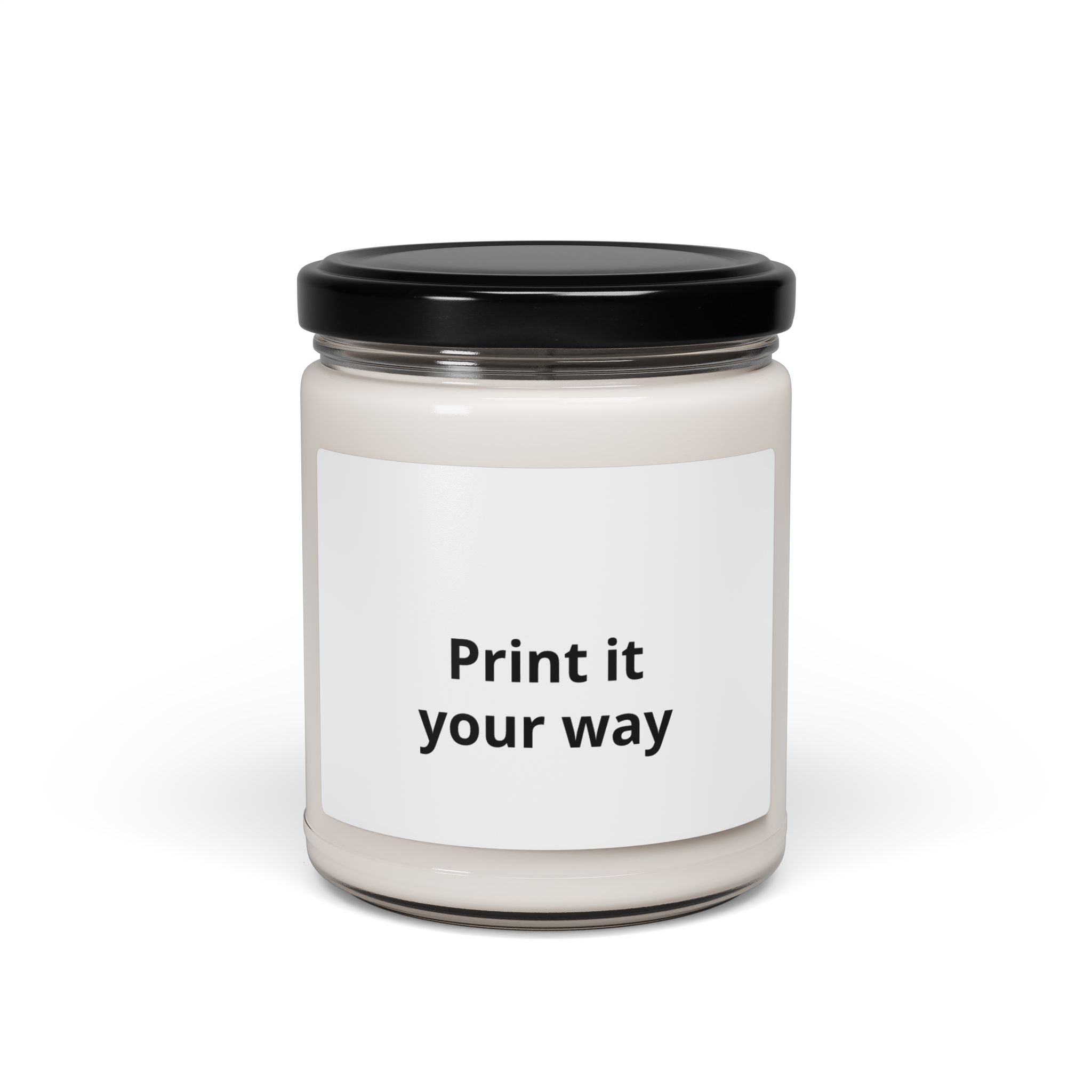 9oz Scented Soy Candles— Customizable "Print It Your Way" Label